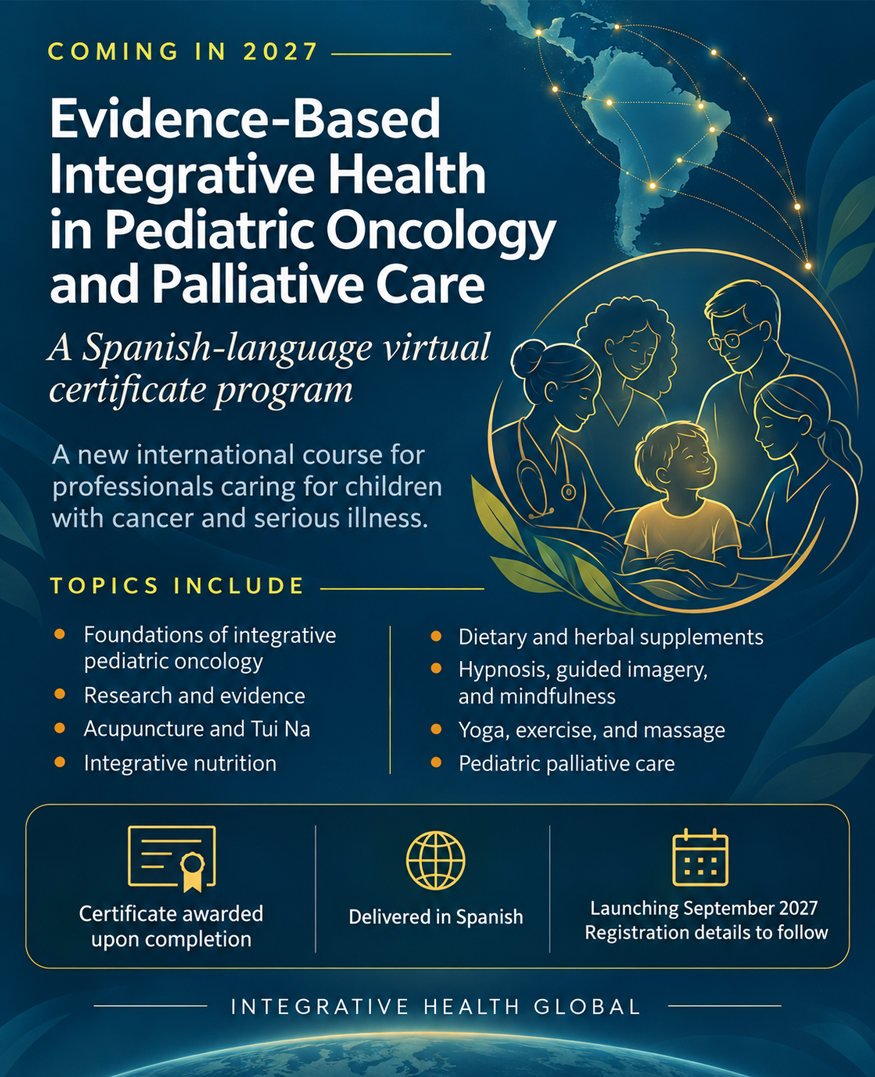 Evidence-Based Integrative Health in Pediatric Oncology and Palliative Care